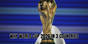 Why World Cup 2026 in 3 countries